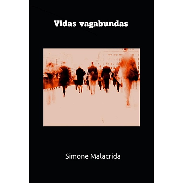 Vidas vagabundas, Simone Malacrida