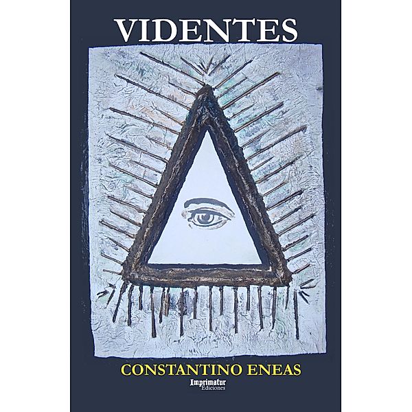 Videntes (1er Capitulo), Constantino Eneas