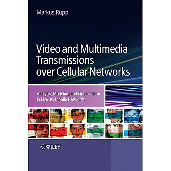 Video and Multimedia Transmissions over Cellular Networks
