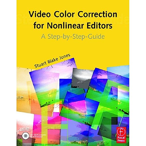 Video Color Correction for Non-Linear Editors, Stuart Blake Jones
