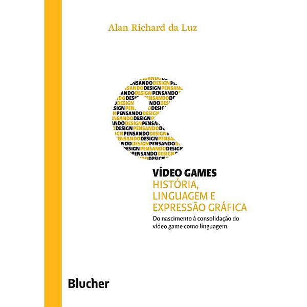 Vídeo games, Alan Richard da Luz