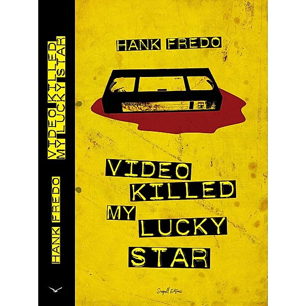 Video Killed My Lucky Star, Hank Fredo