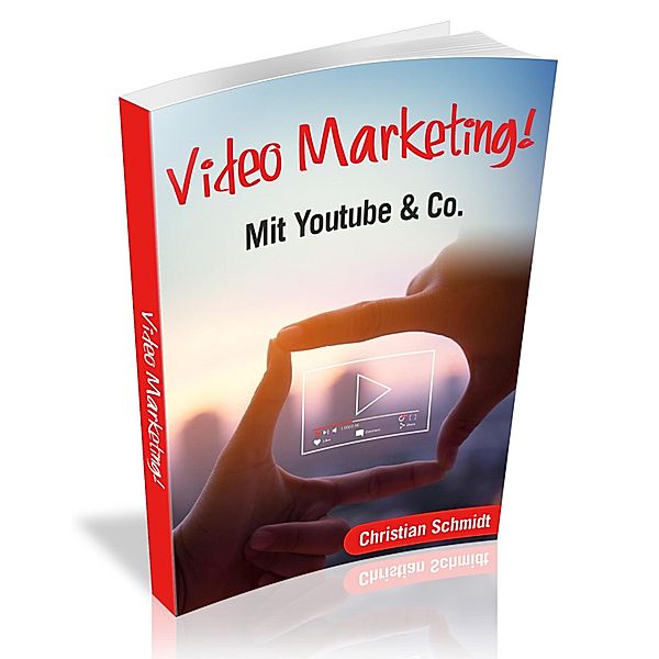 Video Marketing!, Christian Schmidt