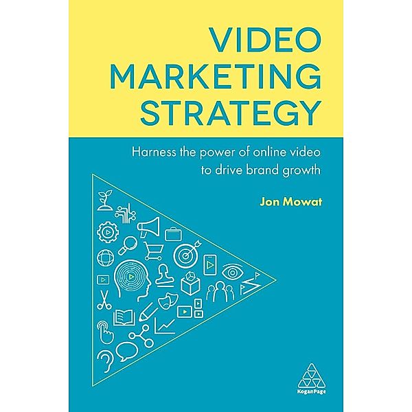 Video Marketing Strategy, Jon Mowat