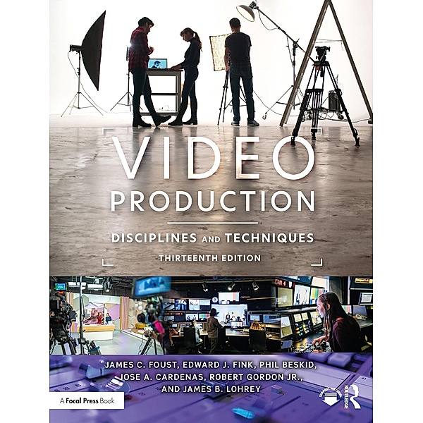 Video Production, James C. Foust, Edward J. Fink, Phil Beskid, Jose A. Cardenas, Robert Gordon Jr., James B. Lohrey
