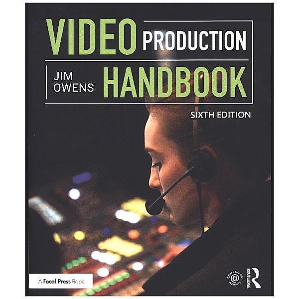 Video Production Handbook, Jim Owens