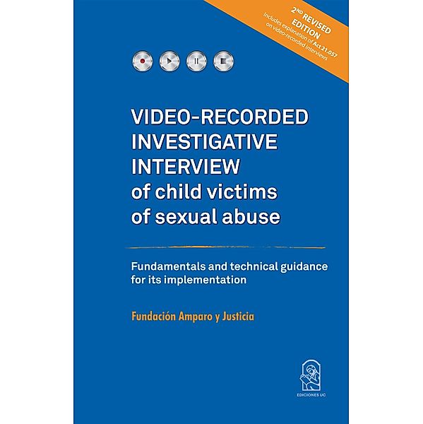 Video-Recorded investigative interview of child victims of sexual abuse, Fundación Amparo y Justicia