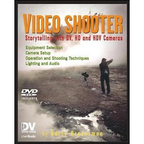 Video Shooter, w. DVD-ROM, Barry Braverman