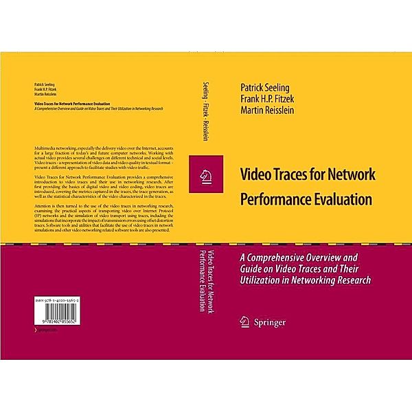 Video Traces for Network Performance Evaluation, Patrick Seeling, Frank H. P. Fitzek, Martin Reisslein