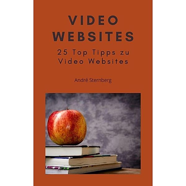 Video Websites, Andre Sternberg