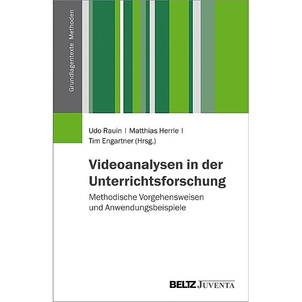 Videoanalysen in der Unterrichtsforschung / Grundlagentexte Methoden