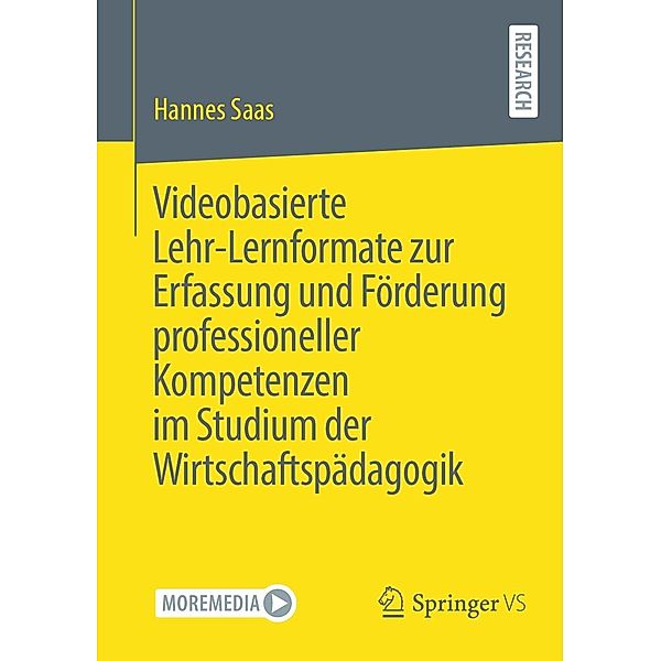 Videobasierte Lehr-Lernformate zur Erfassung und Förderung professioneller Kompetenzen im Studium der Wirtschaftspädagogik, Hannes Saas