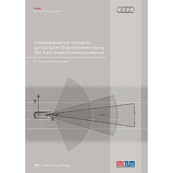 Videobasierte modellgestützte Objekterkennung / Audi Dissertationsreihe Bd.28