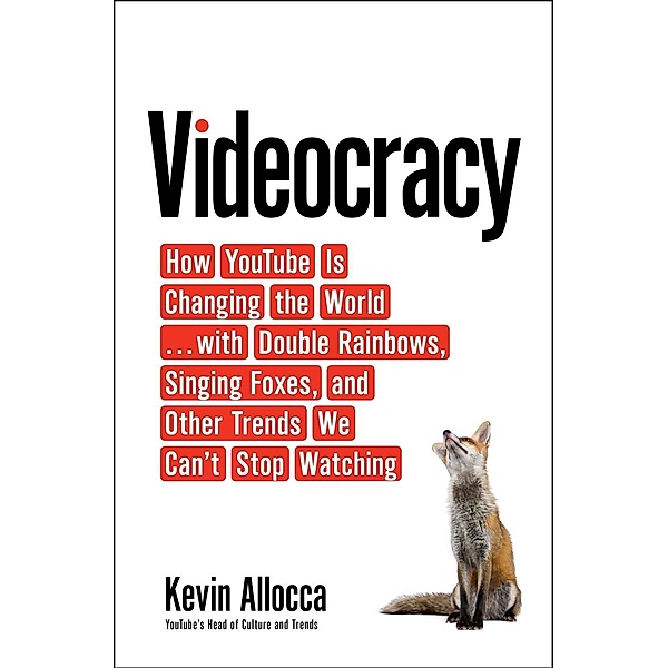 Videocracy, Kevin Allocca