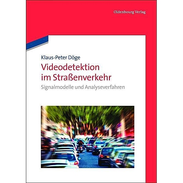 Videodetektion im Straßenverkehr / Jahrbuch des Dokumentationsarchivs des österreichischen Widerstandes, Klaus-Peter Döge