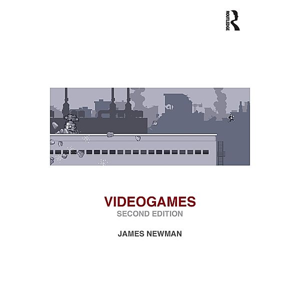 Videogames, James Newman