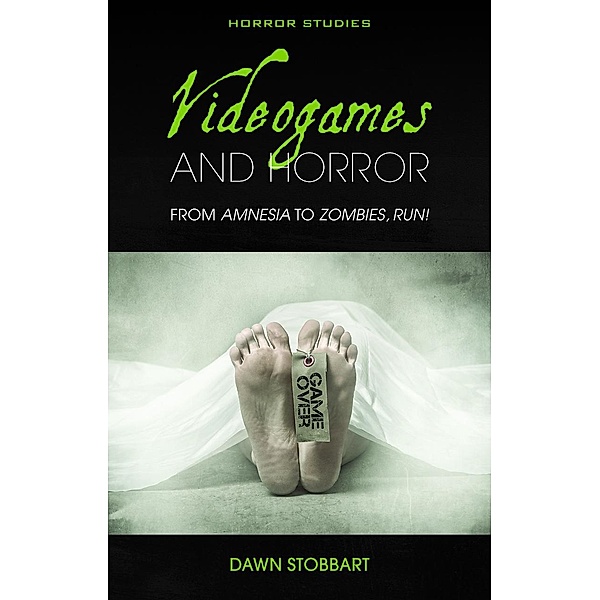 Videogames and Horror / Horror Studies, Dawn Stobbart