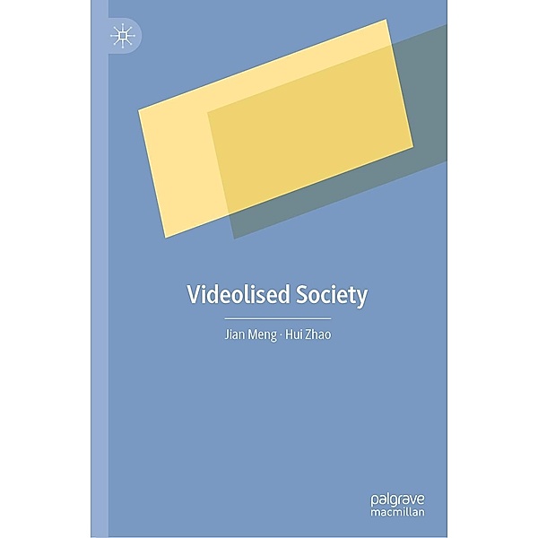 Videolised Society / Progress in Mathematics, Jian Meng, Hui Zhao
