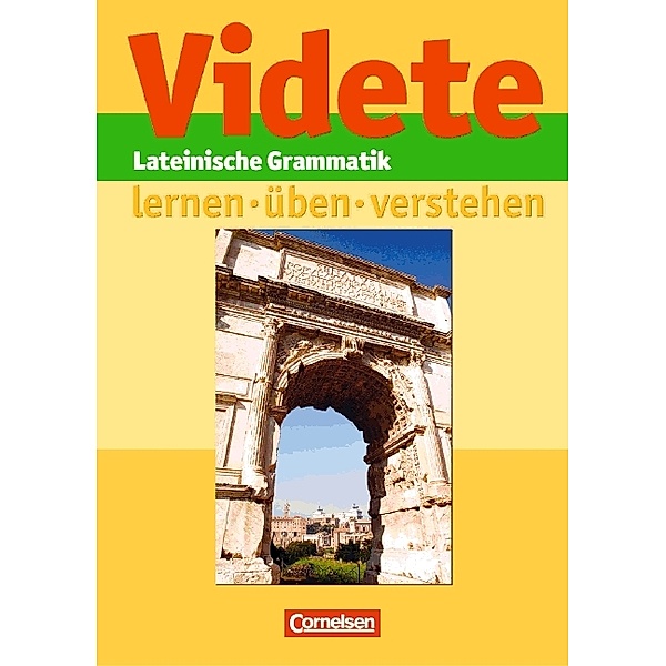 Videte -  Lateinische Grammatik: lernen - üben - verstehen / Videte - Lateinische Grammatik: lernen - üben - verstehen, Gisa Lamke, Werner Fortmann, Manfred Blank