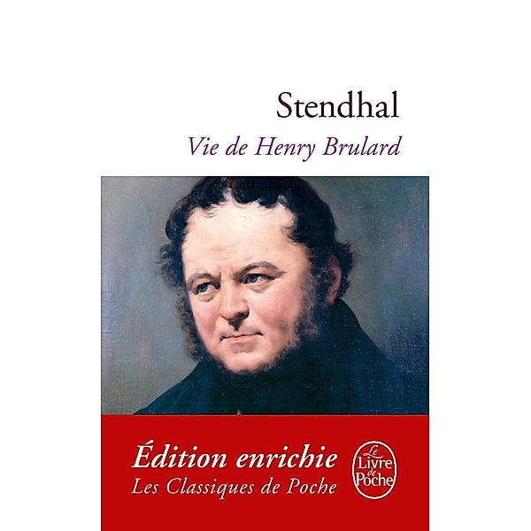 Vie de Henry Brulard / Classiques, Stendhal