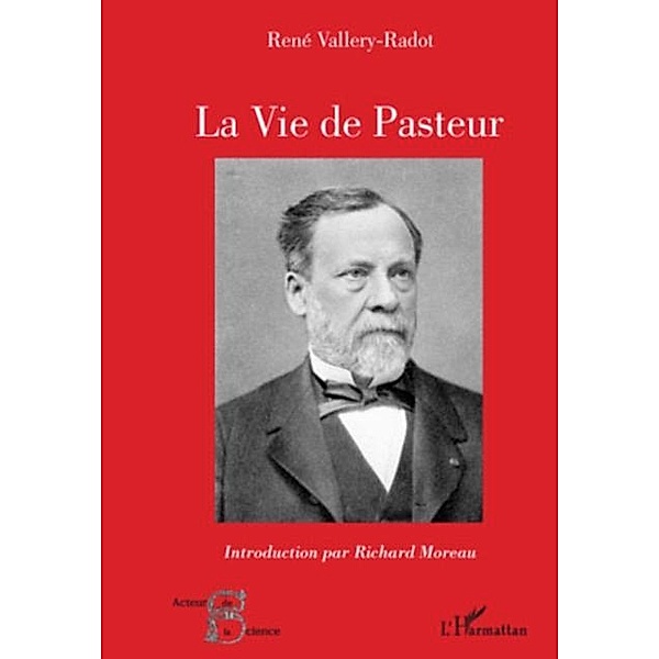 Vie de pasteur La / Hors-collection, Rene Vallery-Radot