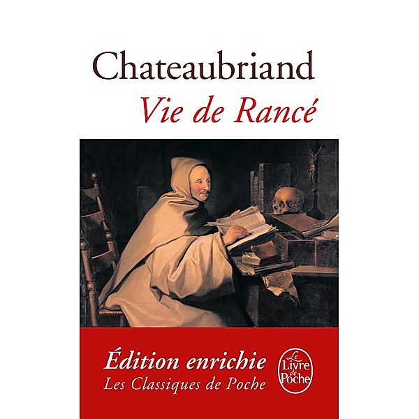 Vie de Rancé / Classiques, François-René de Chateaubriand