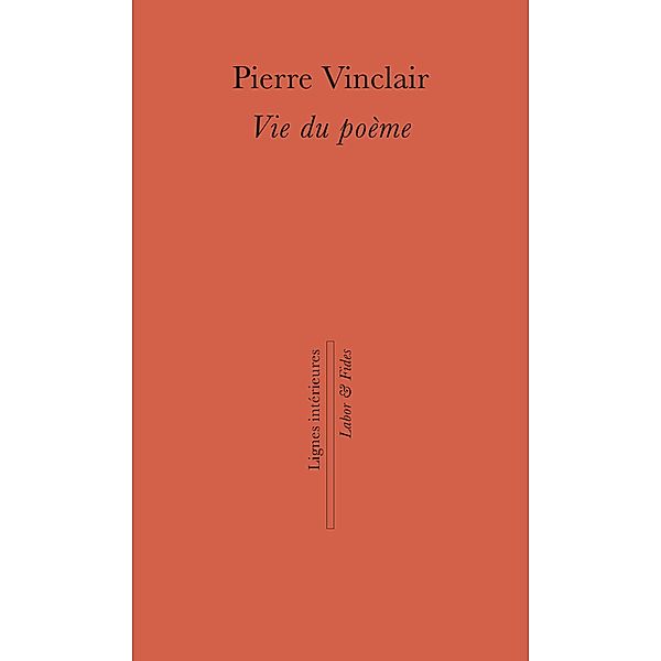 Vie du poème, Pierre Vinclair