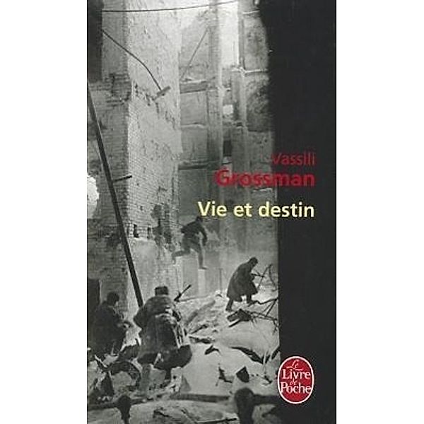 Vie Et Destin, Vassili Grossman