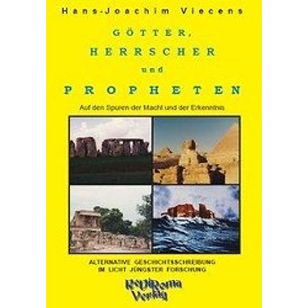 Viecens, H: Götter, Herrscher und Propheten, Hans J Viecens