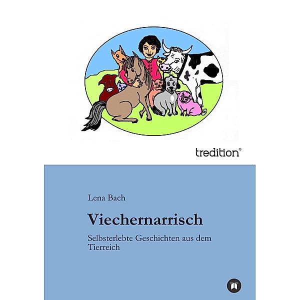 Viechernarrisch, Lena Bach