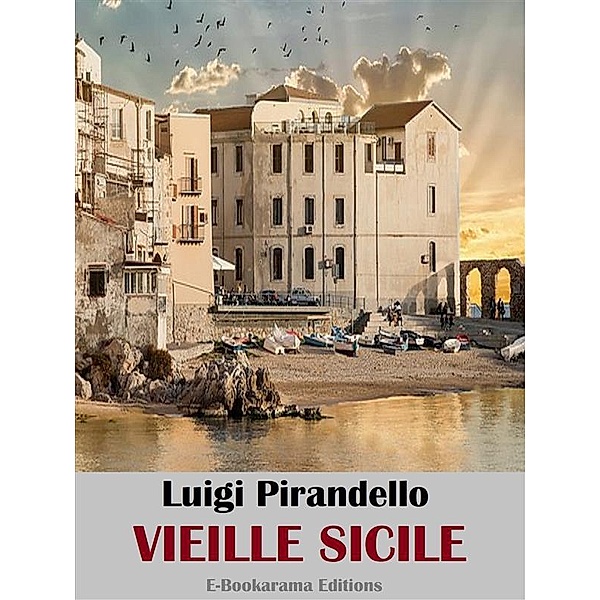 Vieille Sicile, Luigi Pirandello
