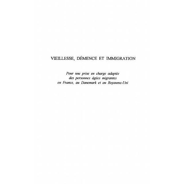 VIEILLESSE DEMENCE ET IMMIGRATION / Hors-collection, Kristen Amstrup