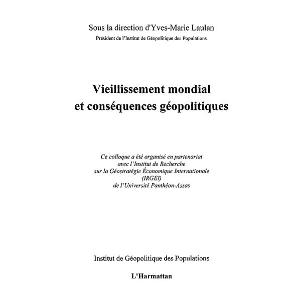Vieillissement mondial et consequences geopolitique / Hors-collection, Francois Belliard