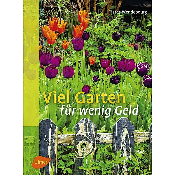 Viel Garten für wenig Geld, Tjards Wendebourg