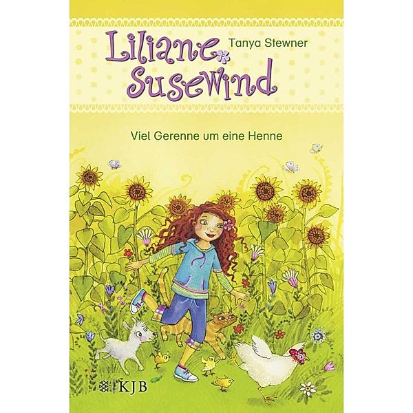 Viel Gerenne um eine Henne / Liliane Susewind ab 6 Jahre Bd.3, Tanya Stewner