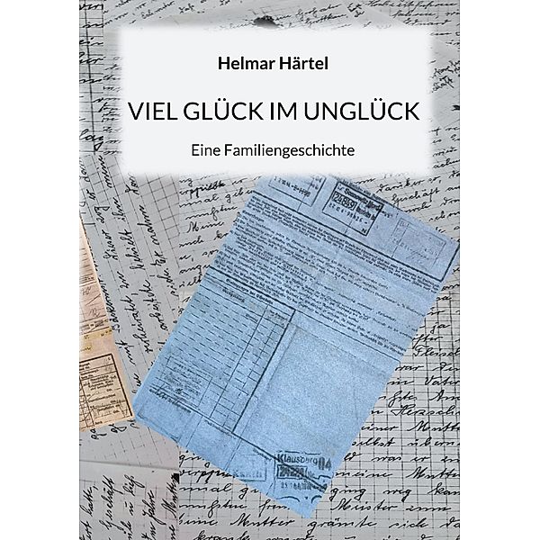 Viel Glück im Unglück, Helmar Härtel