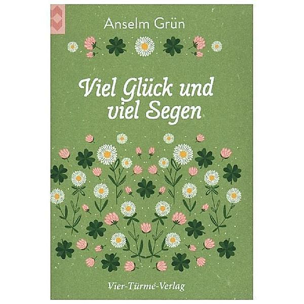 Viel Glück und viel Segen, Anselm Grün