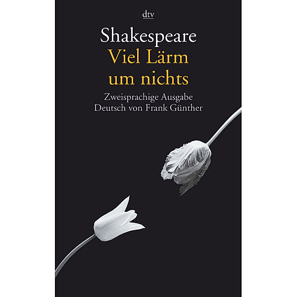 Viel Lärm um nichts, Englisch-Deutsch, William Shakespeare