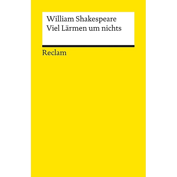 Viel Lärmen um nichts / Reclams Universal-Bibliothek, William Shakespeare