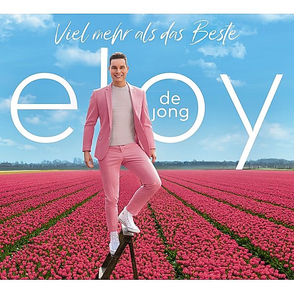 Viel mehr als das Beste (2 CDs), Eloy de Jong
