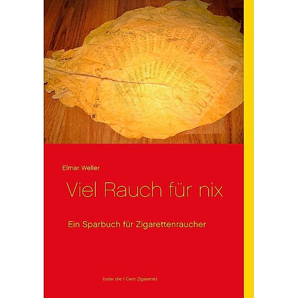 Viel Rauch für nix, Elmar Weller