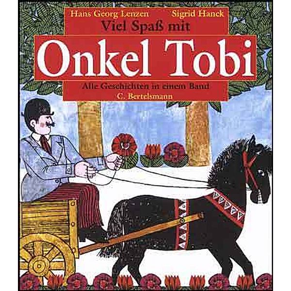 Viel Spaß mit Onkel Tobi, Hans G. Lenzen, Sigrid Hanck