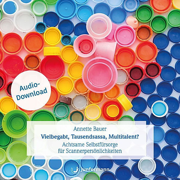 Vielbegabt, Tausendsassa, Multitalent?, Annette Bauer