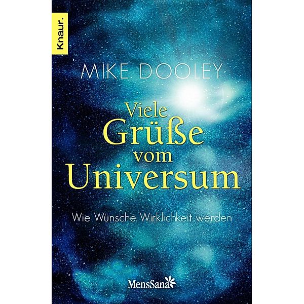 Viele Grüsse vom Universum, Mike Dooley