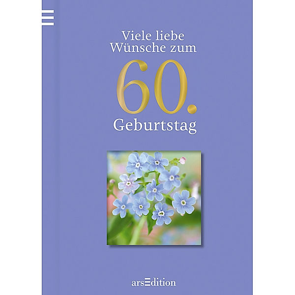 Viele liebe Wünsche zum 60. Geburtstag