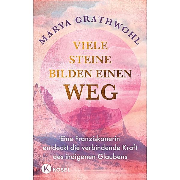 Viele Steine bilden einen Weg, Marya Grathwohl