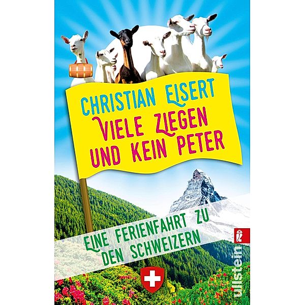 Viele Ziegen und kein Peter / Ullstein eBooks, Christian Eisert
