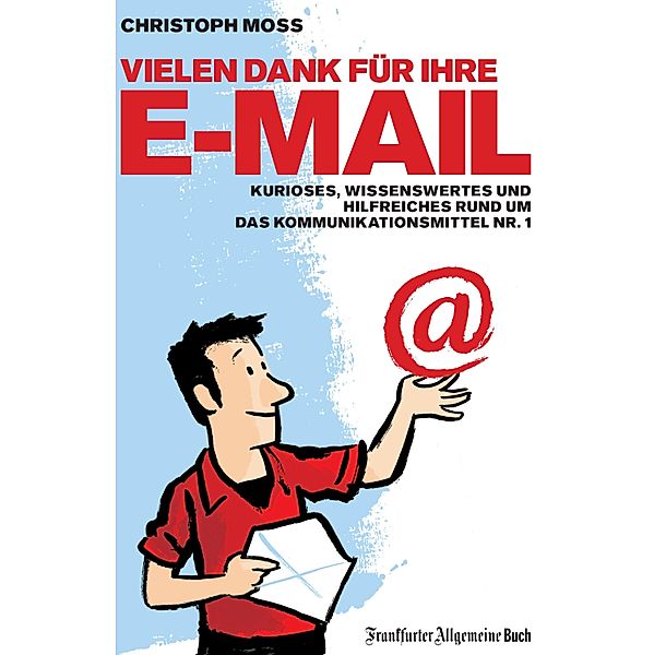 Vielen Dank für Ihre E-Mail, Christoph Moss