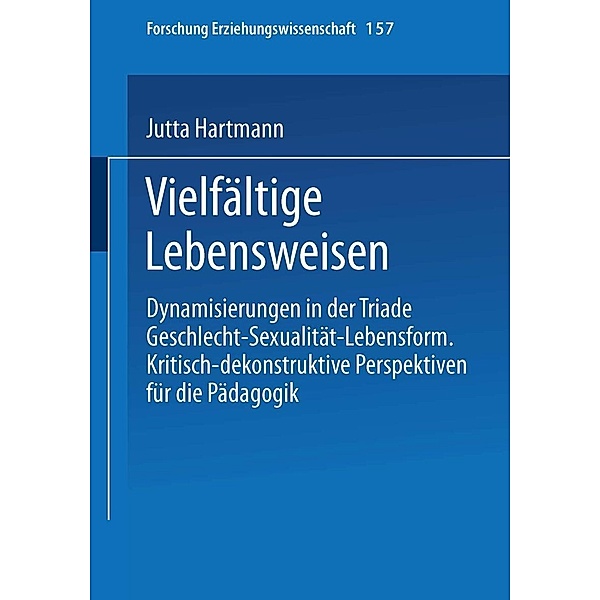 vielfältige Lebensweisen / Forschung Erziehungswissenschaft Bd.157, Jutta Hartmann