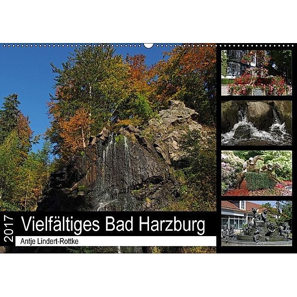 Vielfältiges Bad Harzburg (Wandkalender 2017 DIN A2 quer), Antje Lindert-Rottke